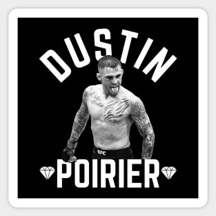 Dustin ''The Diamond'' Poirier Sticker